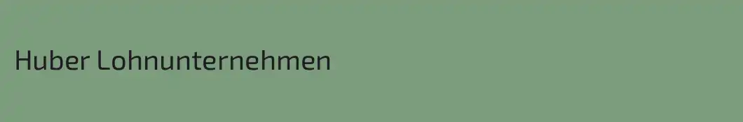 Huber Lohnunternehmen